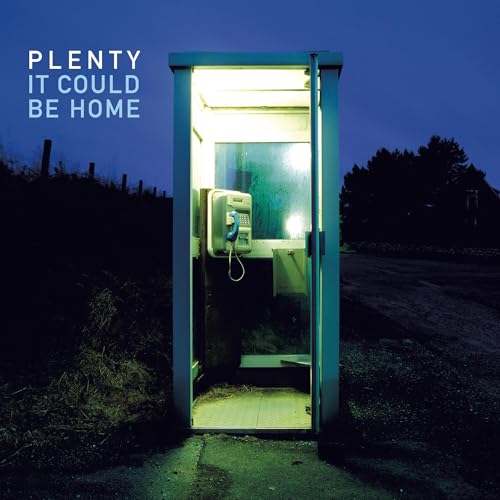 PLENTY - IT COULD BE HOME (CD)