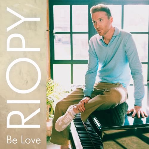 RIOPY - BE LOVE (VINYL)
