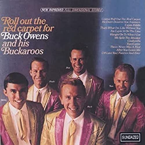 BUCK OWENS & HIS BUCKAROOS - ROLL OUT THE RED CARPET (CD)