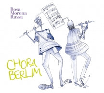 ROSA MORENA RUSSA - CHORA BERLIM [CD]