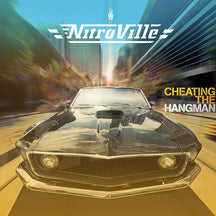 NITROVILLE - CHEATING THE HANGMAN [CD]