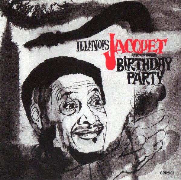 JACQUET, ILLINOIS  - BIRTHDAY PARTY (24K GOLD CD)