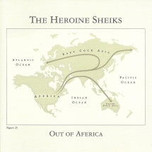 HEROINE SHEIKS - OUT OF AFERICA [LP]