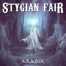 STYGIAN FAIR - ARADIA [CD]