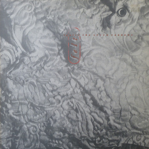 Felt - Ignite The Seven Cannons & Set Sail For The Sun (Used LP)