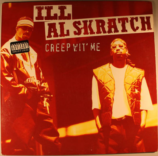 Ill Al Skratch - Creep Wit' Me (Used LP)
