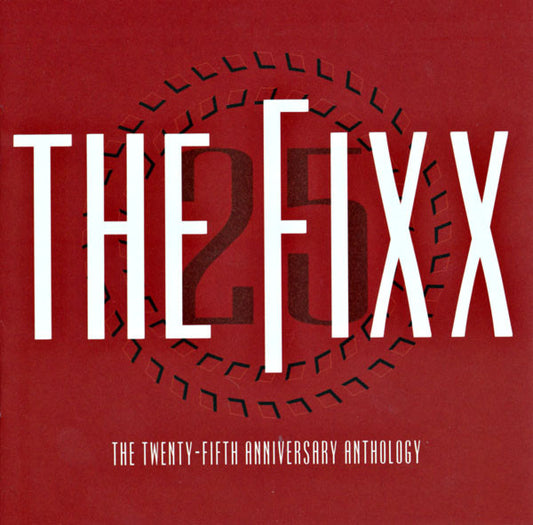FIXX  - 25TH ANNIVERSAY ANTHOLOGY (2CDS)