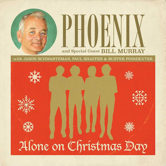 Phoenix W/Bill Murray - Alone On Christmas Day 7" (Sealed) (Used LP)
