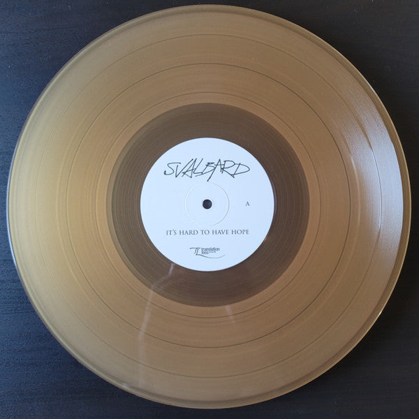 Svalbard - It's Hard To Have Hope (Gold) (Used LP)