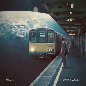 Meltt - Swim Slowly (Clear) (Used LP)