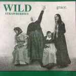 WILD STRAWBERRIES  - GRACE