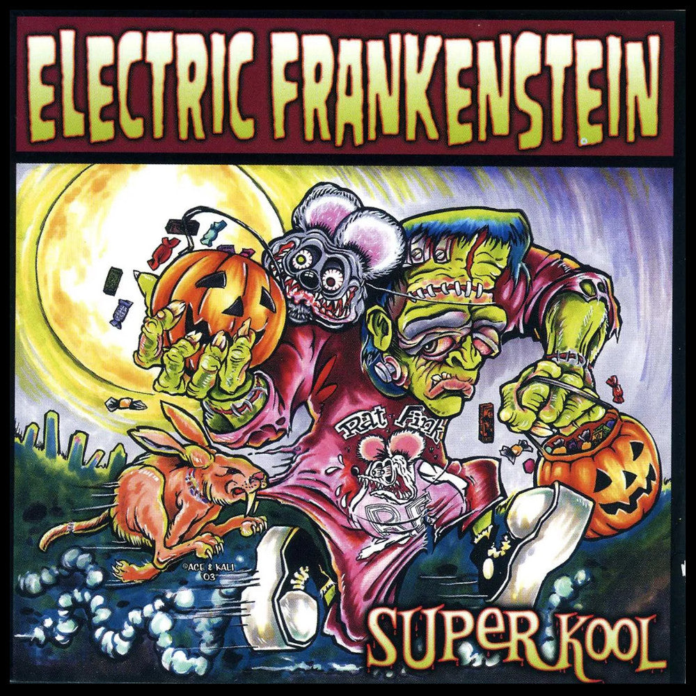ELECTRIC FRANKENSTEIN  - SUPER KOOL