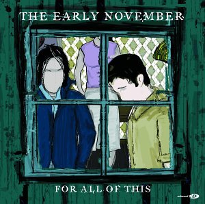 EARLY NOVEMBER - FOR ALL OF THIS