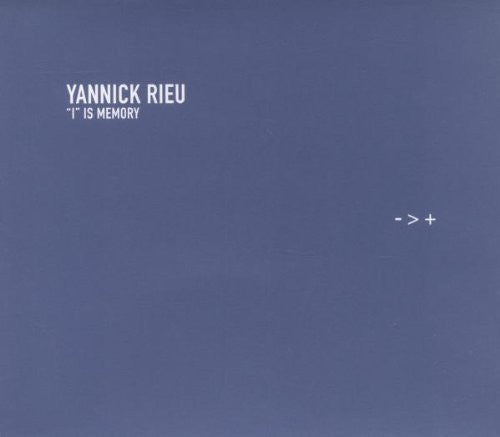 RIEU, YANNICK  - I IS MEMORY