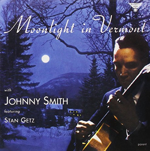 SMITH, JOHNNY - MOONLIGHT IN VERMONT