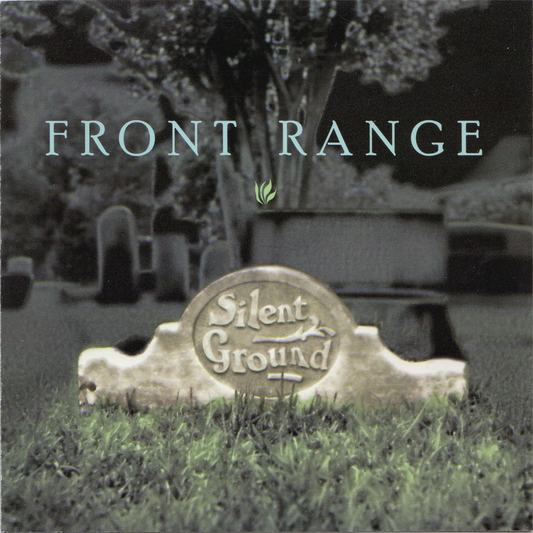 FRONT RANGE  - SILENT GROUND