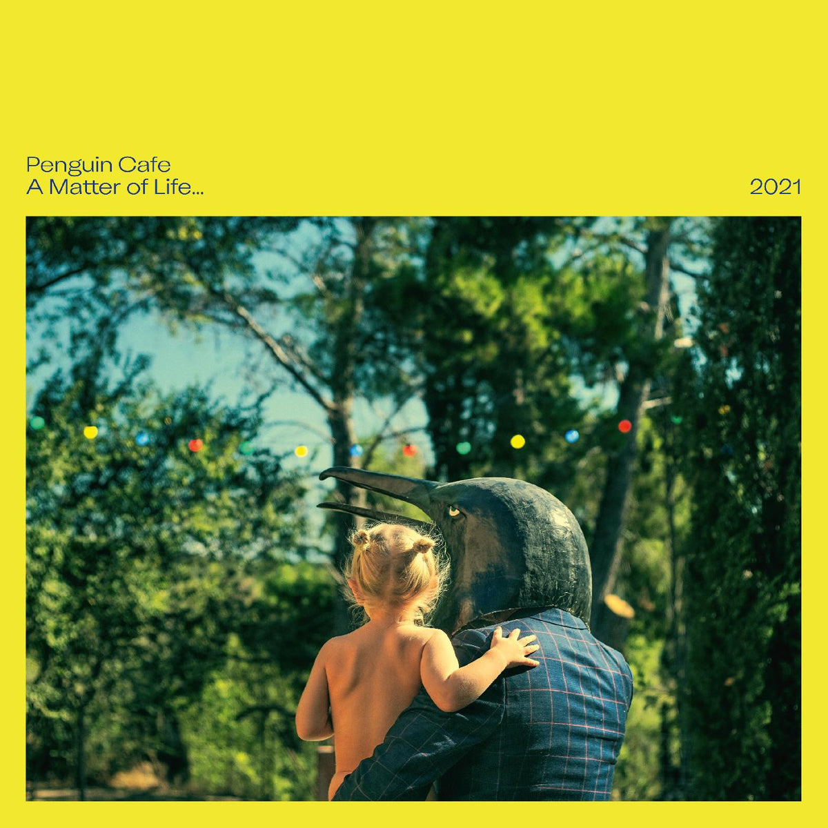 PENGUIN CAFE - A MATTER OF LIFE... 2021 (INDIE EXCLUSIVE)