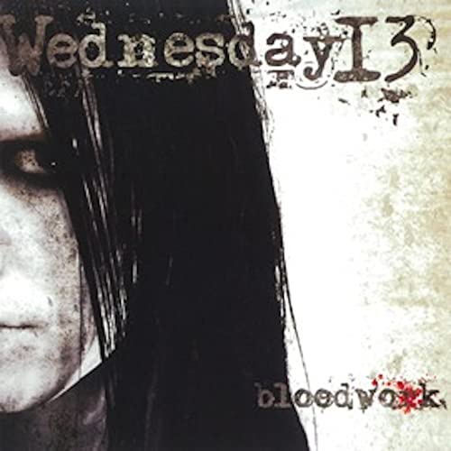 WEDNESDAY 13 - BLOODWORK EP [2008 REISSUE] (CD)