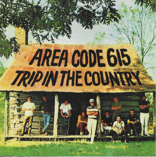 AREA CODE 615  - TRIP IN THE COUNTRY