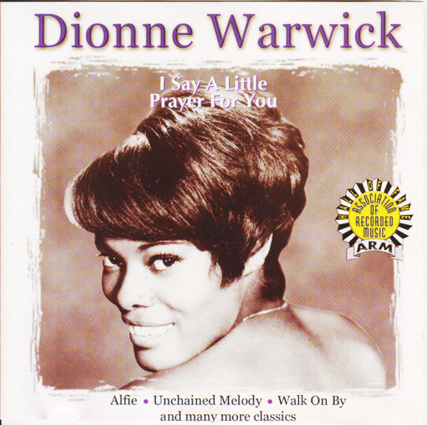WARWICK, DIONNE  - I SAY A LITTLE PRAYER FOR YOU