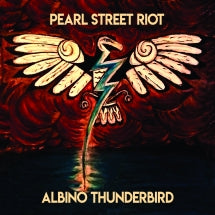 PEARL STREET RIOT - ALBINO THUNDERBIRD [CD]