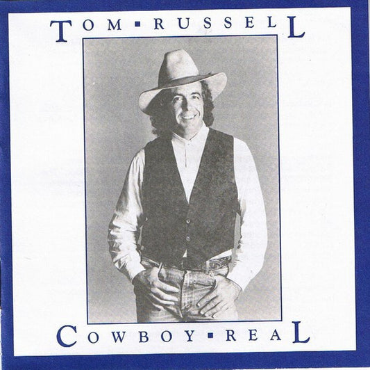 RUSSELL, TOM  - COWBOY REAL