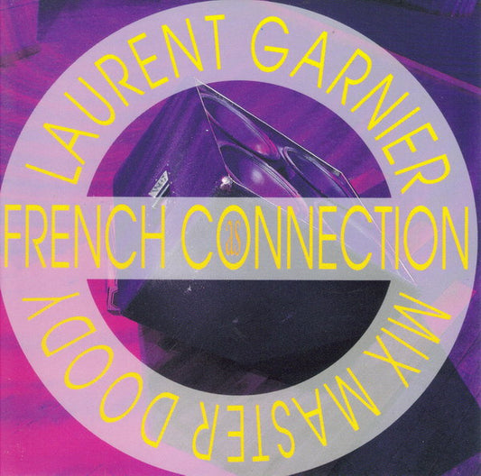 GARNIER, LAURENT  - AS FRENCH CONNECTION (EP)