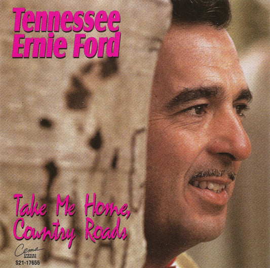 FORD, TENNESSEE ERNIE  - TAKE ME HOME COUNTRY ROADS