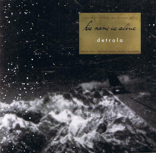 HIS NAME IS ALIVE  - DETROLA