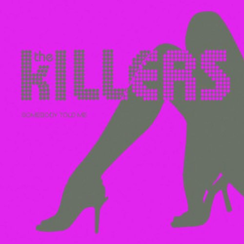 KILLERS (ROCK) - SOMEBODY TOLD ME (3 TRACKS)