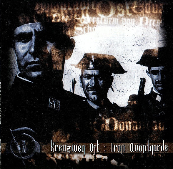 KREUZWEG OST  - IRON AVANTGARDE