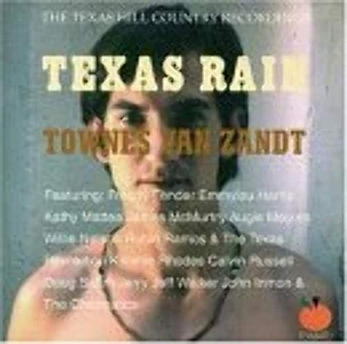 VAN ZANDT, TOWNES - TEXAS RAIN