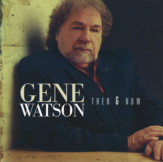 WATSON, GENE  - THEN & NOW