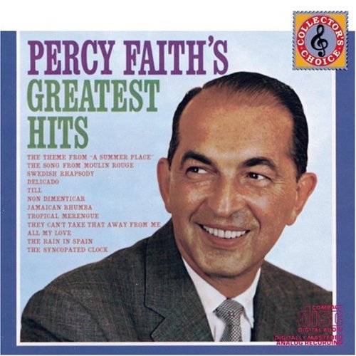 FAITH, PERCY - PERCY FAITHS GREATEST HITS