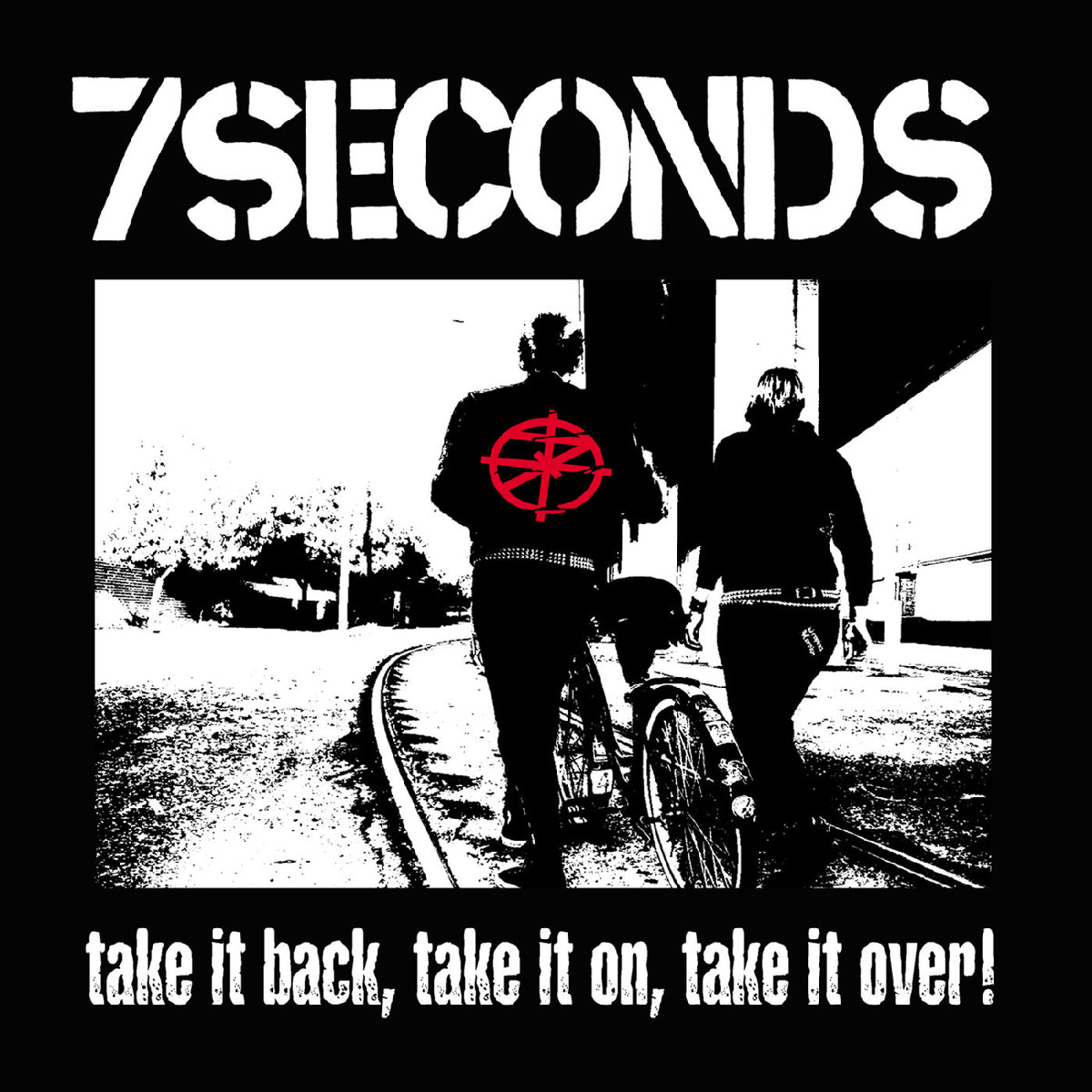 7 SECONDS - TAKE IT BACK, TAKE IT ON, TAKE IT OVER (WHITE VINYL)