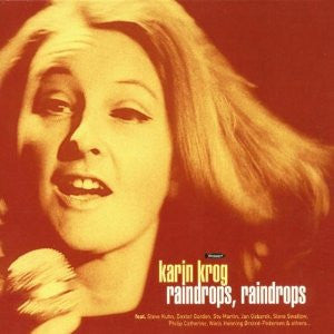 KROG, KARIN  - RAINDROPS RAINDROPS