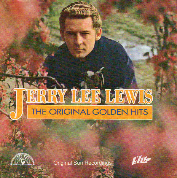 JERRY LEE LEWIS - JERRY LEE LEWIS - THE ORIGINAL GOLDEN HITS