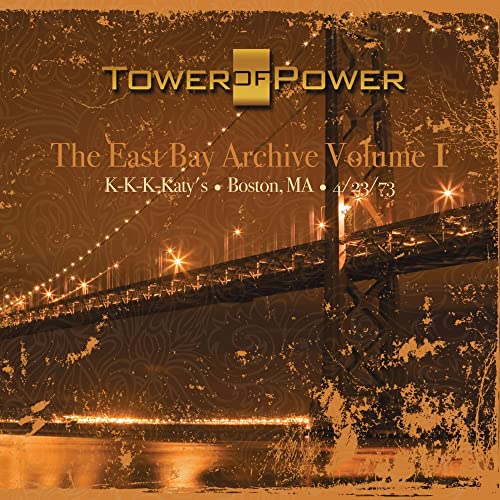 TOWER OF POWER - THE EAST BAY ARCHIVE, VOL. 1 (CD)