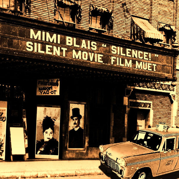BLAIS, MIMI  - SILENCE!