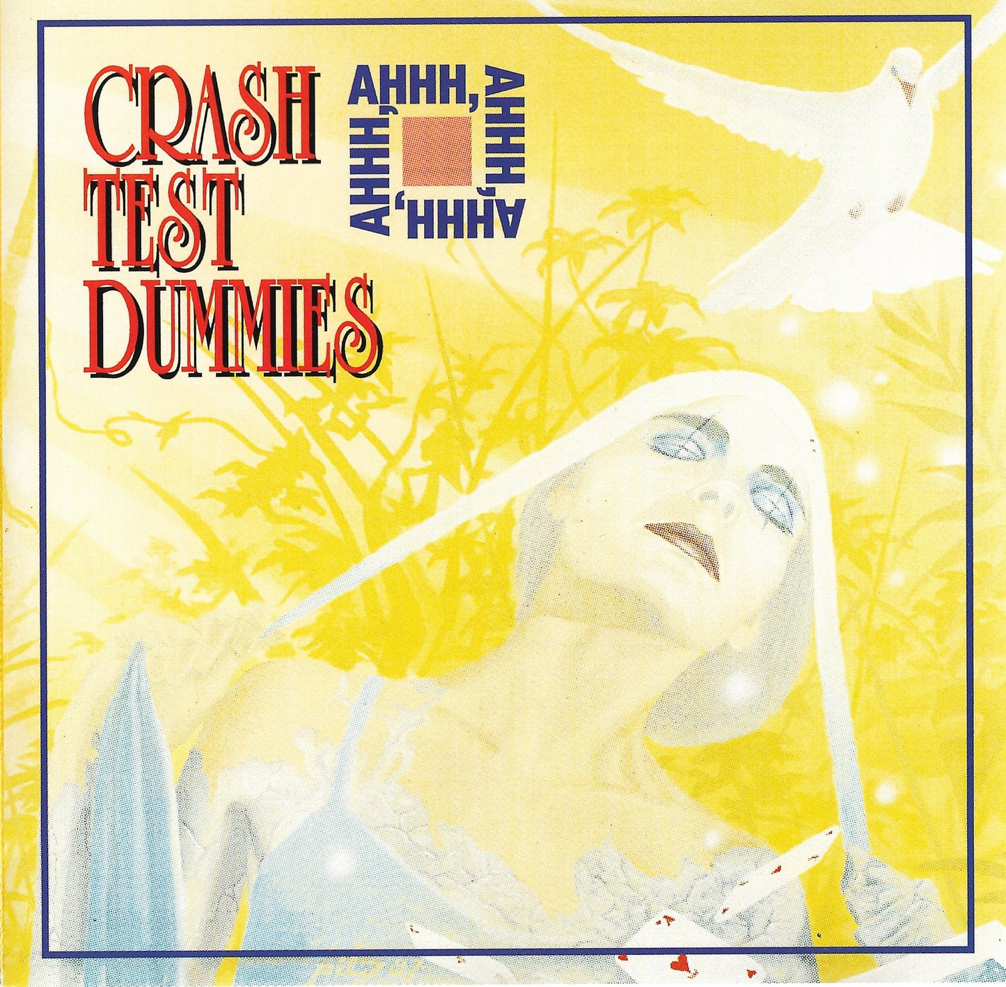 CRASH TEST DUMMIES  - AHHH, AHHH, AHHH, AHHH