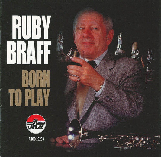 BRAFF, RUBY  - BORN TO PLAY