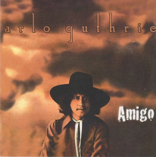 GUTHRIE, ARLO  - AMIGO (REMASTERED)
