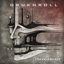 DRUKNROLL - FREAKINGFACE [CD]
