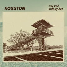 HOUSTON - EVERY BRANCH ON THE WAY DOWN [12 INCH SINGLE]