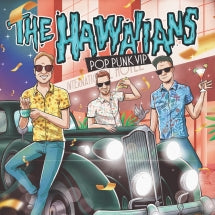 THE HAWAIIANS - POP PUNK VIP [CD]