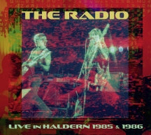 THE RADIO - LIVE IN HALDERN 1985 & 1986 [CD]
