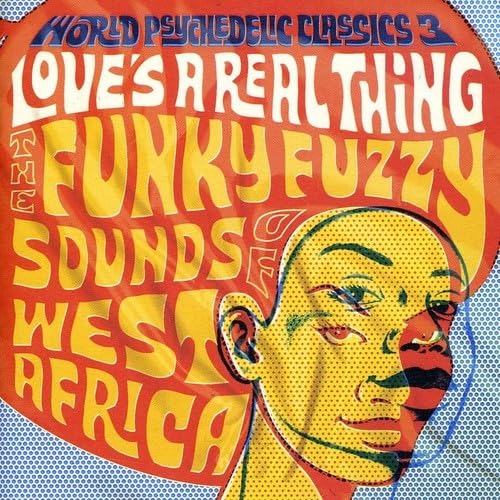 VARIOUS ARTISTS - WORLD PSYCHEDELIC CLASSICS 3: LOVE'S A REAL THING / VAR (CD)