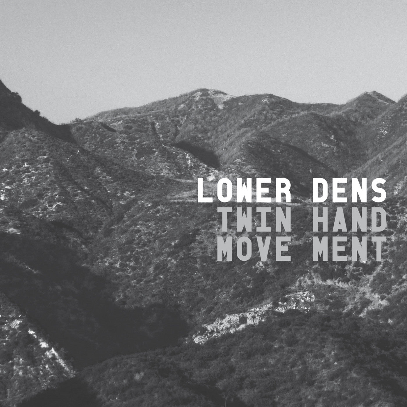 LOWER DENS - TWIN-HAND MOVEMENT