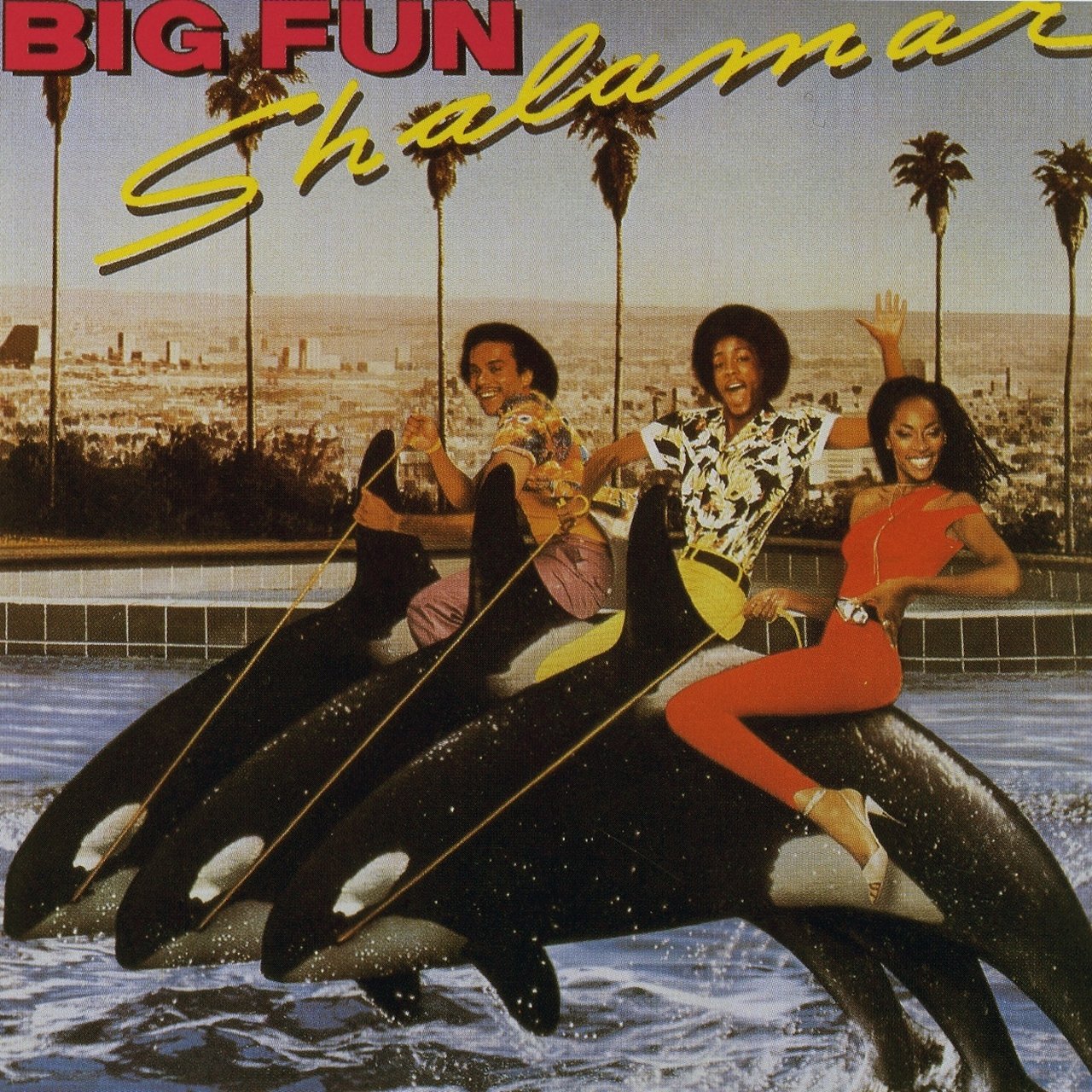 SHALAMAR  - BIG FUN