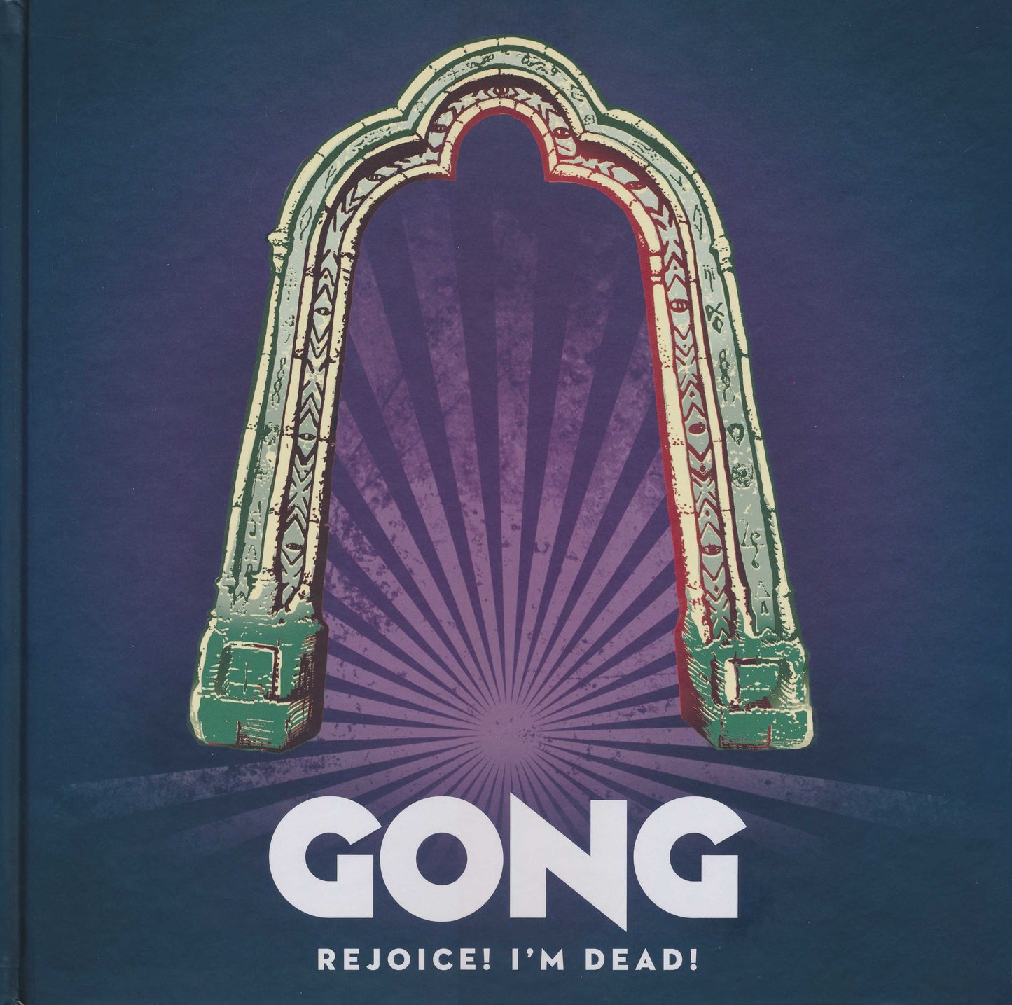 GONG  - REJOICE! I'M DEAD
